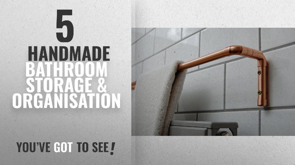 Top 10 Handmade Bathroom Storage & Organisation [2018]: Copper Towel Rail | Degree ...