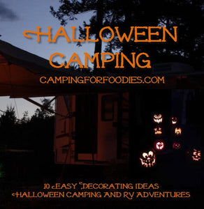Your Halloween camping trip should be filled with fun festivities, a few cute decorations and simple alternatives to costumes! With simple and quick tricks … your campsite, tent or RV will be turned into a fun and slightly spooky, kid-friendly...